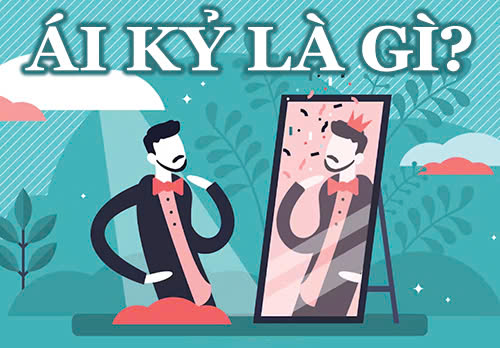 Ái kỷ là gì?